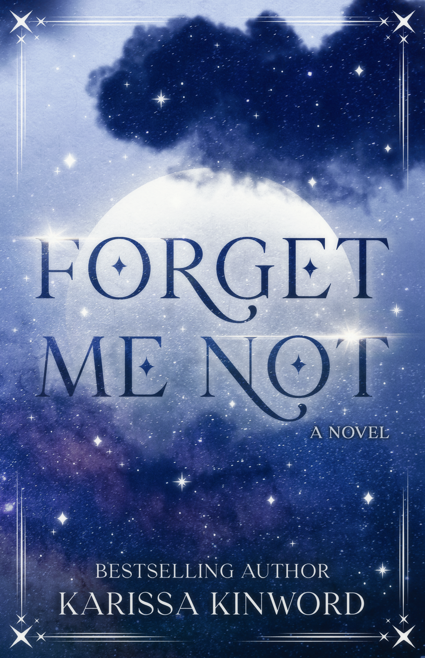 Signed Forget Me Not Special Edition by Karissa Kinword